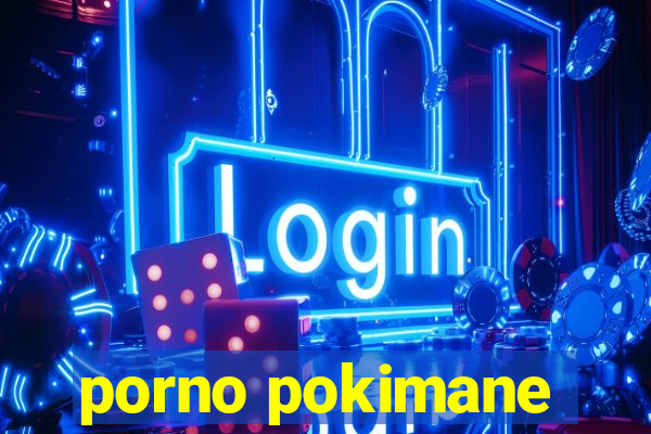 porno pokimane